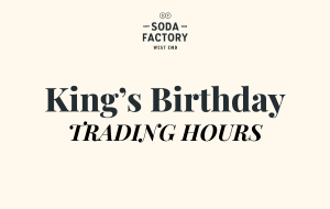 King’s Birthday Public Holiday Trading Hours